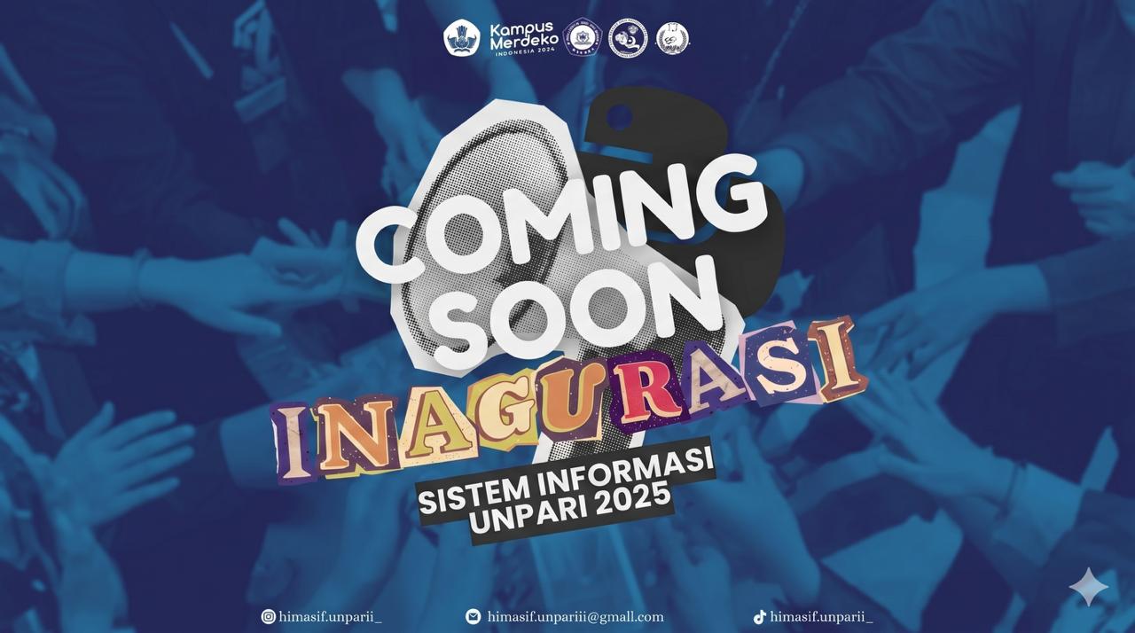 Sambut Keluarga Baru, Inagurasi Sistem Informasi UNPARI 2025 Segera Hadir!